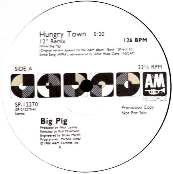 Big Pig : Hungry Town (12", Promo)