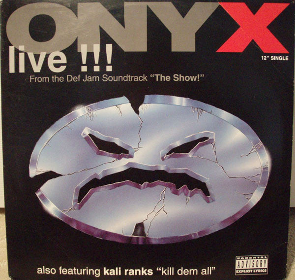 Onyx / Kali Ranks : Live!!! (12")