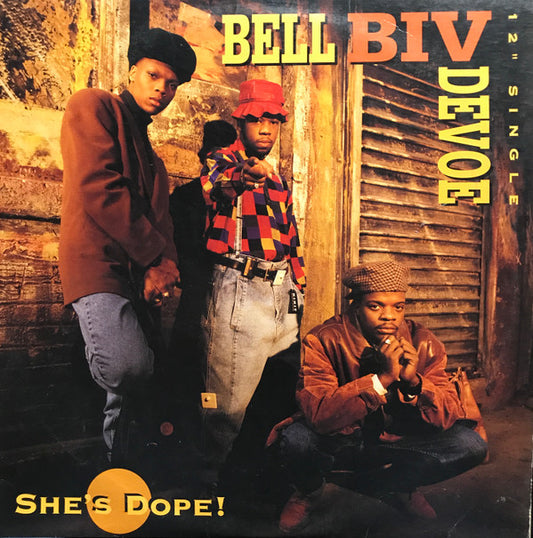 Bell Biv Devoe : She's Dope! (12", Single)