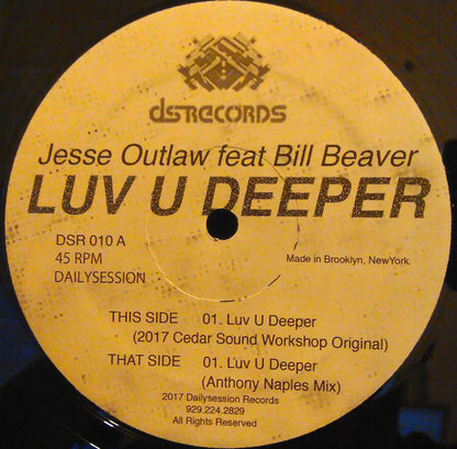 Jesse Outlaw Feat Bill Beaver : Luv U Deeper (12")