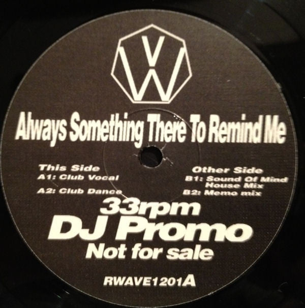 VW* : Always Something There To Remind Me (12", Promo)