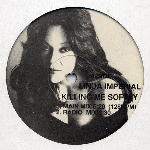 Linda Imperial : Killing Me Softly (12")