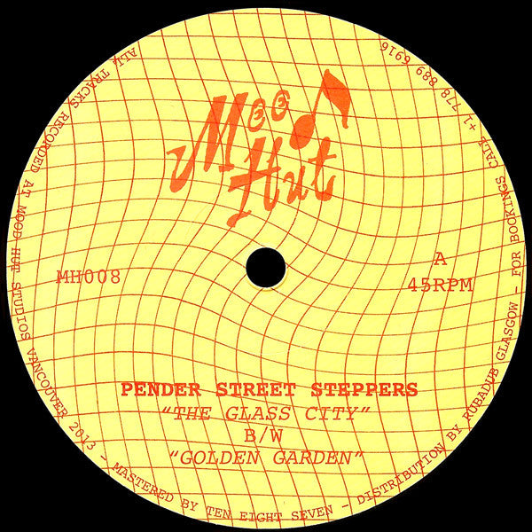 Pender Street Steppers : The Glass City / Golden Garden (12", RP)