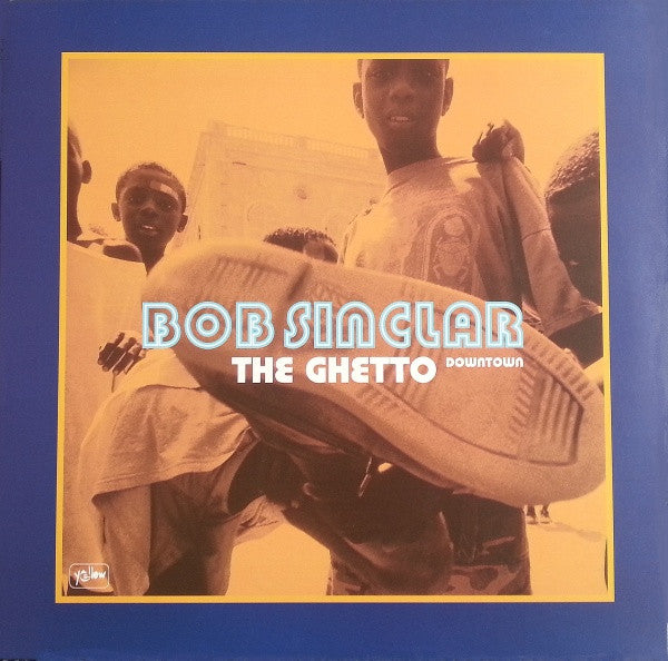 Bob Sinclar : The Ghetto (Downtown) (12")