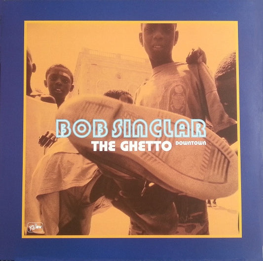 Bob Sinclar : The Ghetto (Downtown) (12")