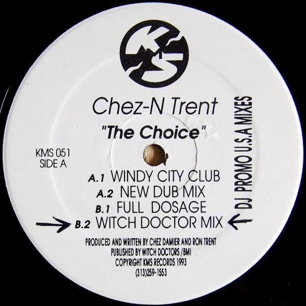 Chez-N Trent* : The Choice (12", Promo)