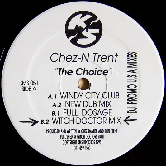 Chez-N Trent* : The Choice (12", Promo)