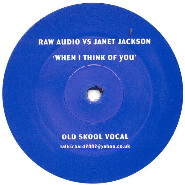 Raw Audio (3) vs. Janet Jackson : When I Think Of You (12", Unofficial)
