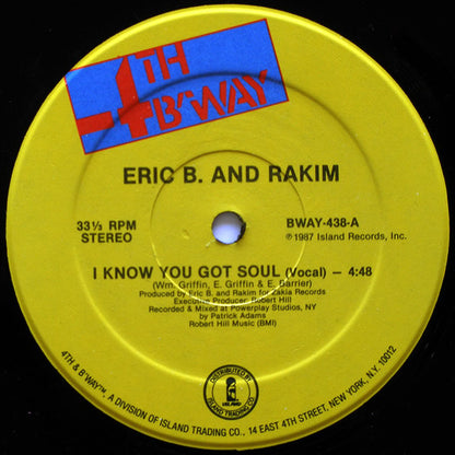 Eric B. And Rakim* : I Know You Got Soul (12")