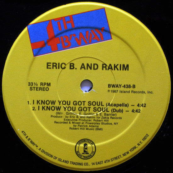 Eric B. And Rakim* : I Know You Got Soul (12")