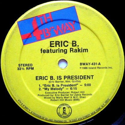 Eric B. Featuring Rakim* : Eric B. Is President / My Melody (12", RE)