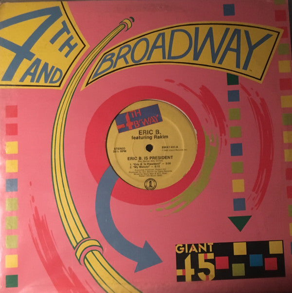 Eric B. Featuring Rakim* : Eric B. Is President / My Melody (12", RE)