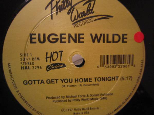 Eugene Wilde / Cashmere (2) : Gotta Get You Home Tonight / Do It Anyway You Wanna (12")