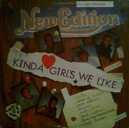 New Edition : Kinda Girls We Like (12")