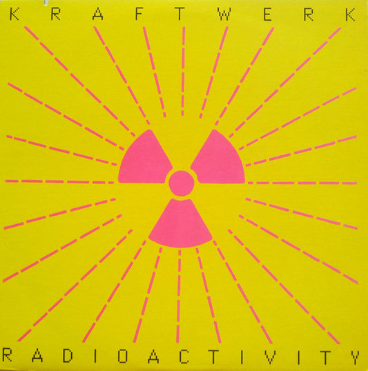 Kraftwerk : Radioactivity (12")