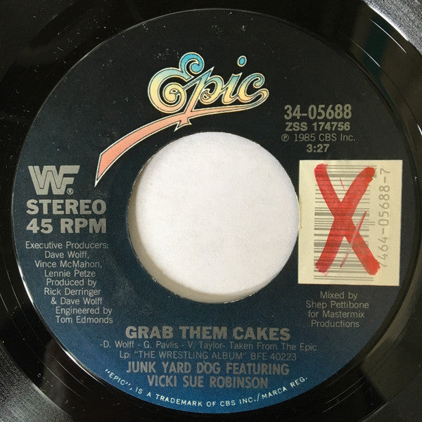 Junkyard Dog (2) Featuring Vicki Sue Robinson : Grab Them Cakes (7", Styrene)