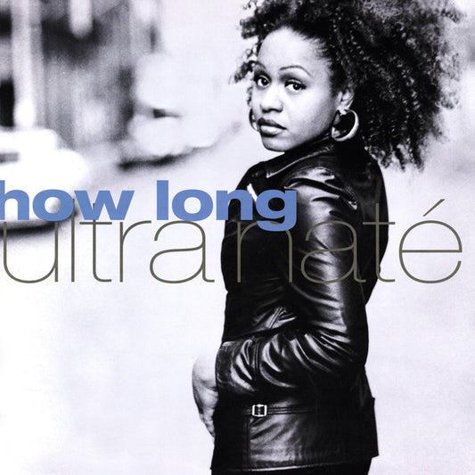Ultra Naté : How Long (12")