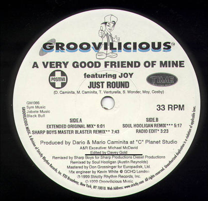 A Very Good Friend Of Mine Featuring Joy (16) : Just Round (12")