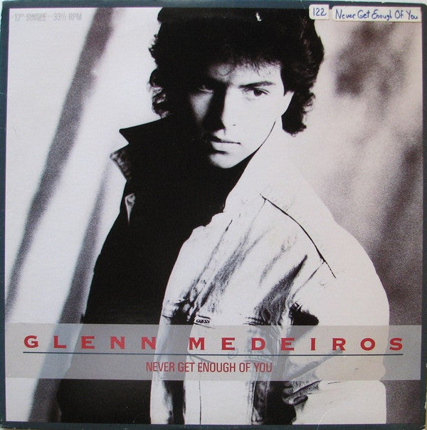 Glenn Medeiros : Never Get Enough Of You (12", Single, Promo)