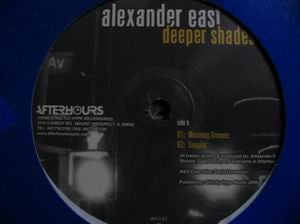 Alexander East : Deeper Shades (2x12")