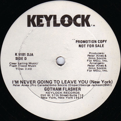 Gotham Flasher : I'm Never Going To Leave You (New York) (12", Promo)