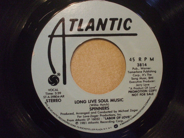 Spinners : Long Live Soul Music (7", Single, Mono, Promo)