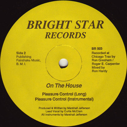 On The House : Pleasure Control (12")