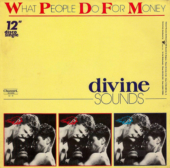 Divine Sounds : What People Do For Money (12", Single)