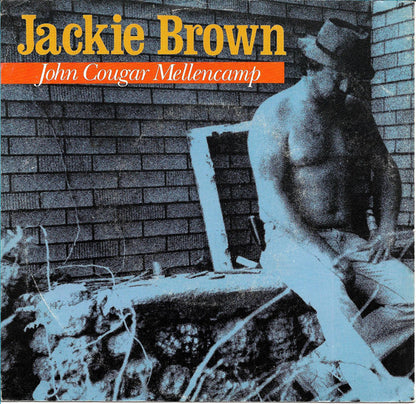 John Cougar Mellencamp : Jackie Brown (7", Single, Spe)