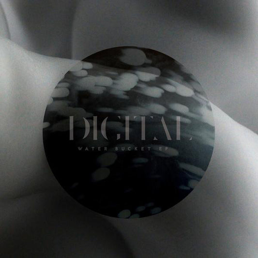 Digital : Water Bucket EP (12", EP)
