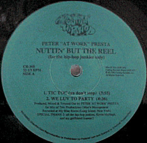 Peter "At Work" Presta* : Nuttin' But The Reel (For The Hip-Hop Junkies Only) (12")