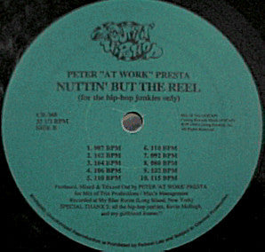 Peter "At Work" Presta* : Nuttin' But The Reel (For The Hip-Hop Junkies Only) (12")