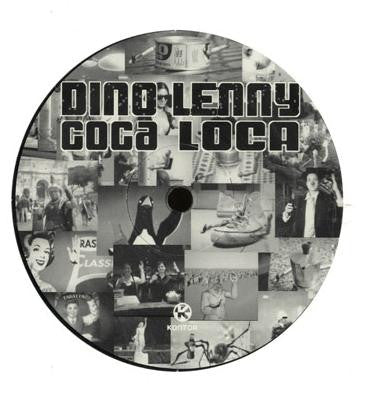 Dino Lenny : Coca Loca (12")