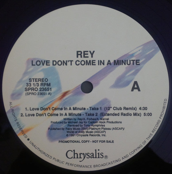 Rey (2) : Love Don't Come In A Minute (12", Promo)