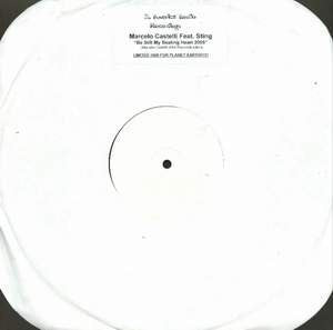 Marcelo Castelli Feat. Sting : Be Still My Beating Heart 2005 (12", S/Sided, Ltd, Unofficial, W/Lbl)