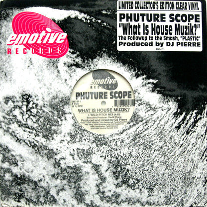 Phuture Scope : What Is House Muzik? / Touch Me Right (12", Ltd, Cle)