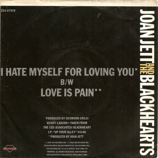 Joan Jett And The Blackhearts* : I Hate Myself For Loving You (7", Single, Styrene)