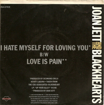 Joan Jett And The Blackhearts* : I Hate Myself For Loving You (7", Single, Styrene)