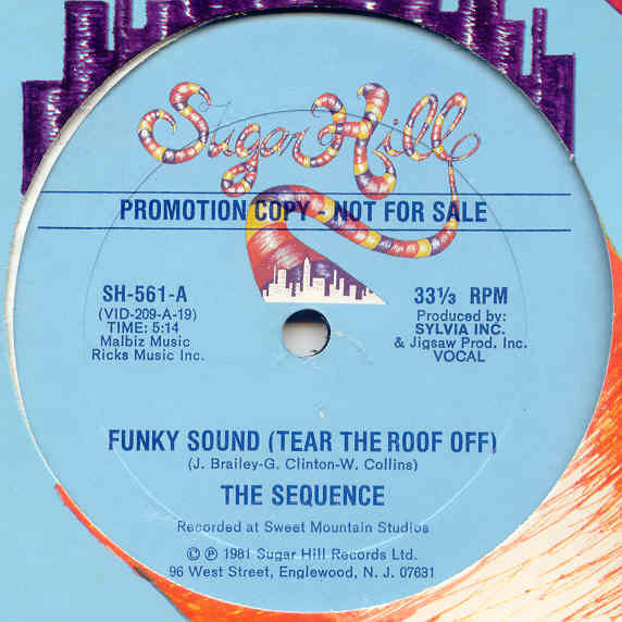 The Sequence : Funky Sound (Tear The Roof Off) (12", Promo)