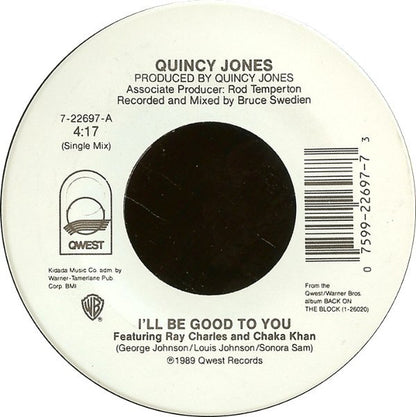 Quincy Jones : I'll Be Good To You (7", Single)