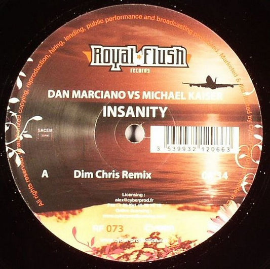 Dan Marciano vs Michael Kaiser : Insanity (12")