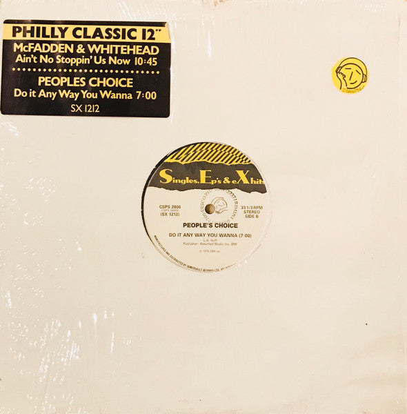 McFadden & Whitehead / People's Choice : Ain't No Stopping Us Now / Do It Any Way You Wanna (12")