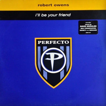Robert Owens : I'll Be Your Friend (12")