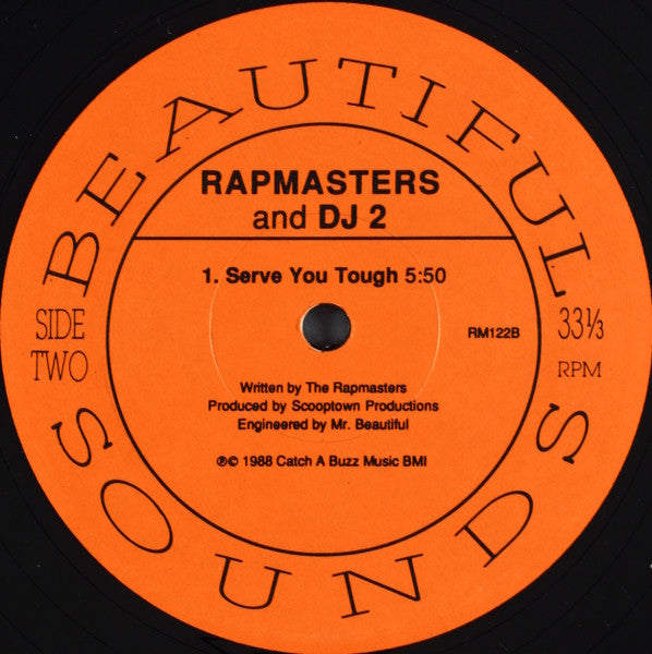 Rapmasters* And DJ2* : Backstabbers / Serve You Tough (12")