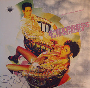 S'Express : Nothing To Lose (12", Maxi)