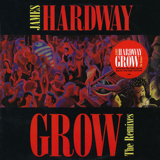 James Hardway : Grow  The Remixes (12")
