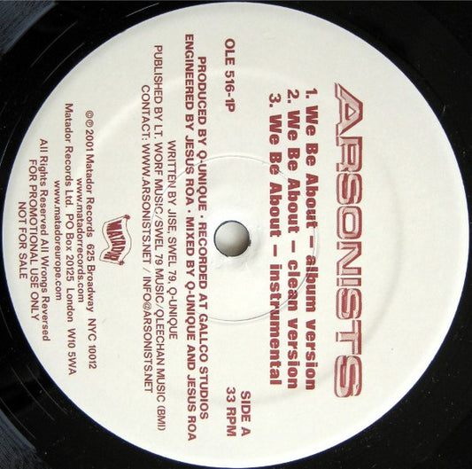 The Arsonists : We Be About / Self-Righteous Spics (12", Promo)