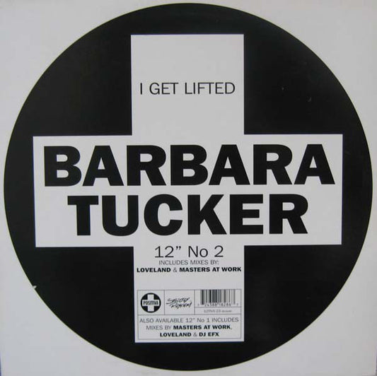 Barbara Tucker : I Get Lifted (12", Single, 2/2)