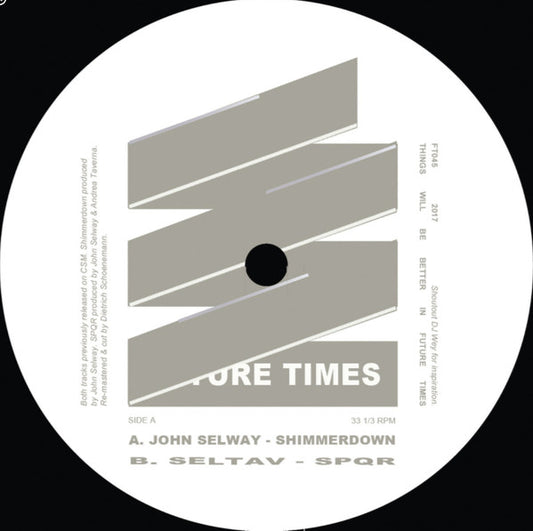 John Selway / Seltav : Shimmerdown / SPQR (12")