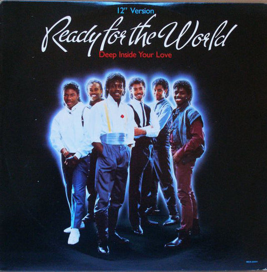 Ready For The World : Deep Inside Your Love (12")